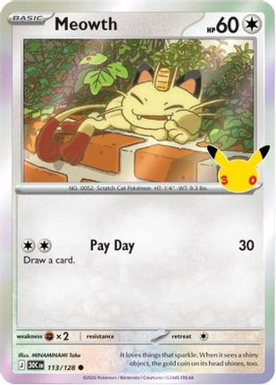 Meowth - 113/128 113/128 - ME 30th Celebration Holofoil