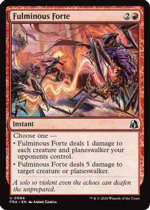 Fulminous Forte (084) [Reality Fracture]
