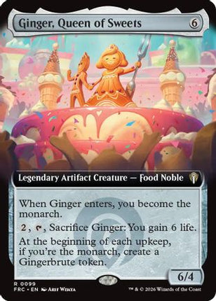 Ginger, Queen of Sweets (Extended Art) (099) [Commander: Reality Fracture]