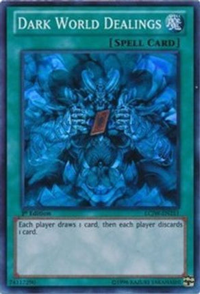 Dark World Dealings (Super Rare) [LCJW-EN251] 1st Edition