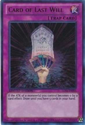 Card of Last Will (Ultra Rare) [LC04-EN003] Limited
