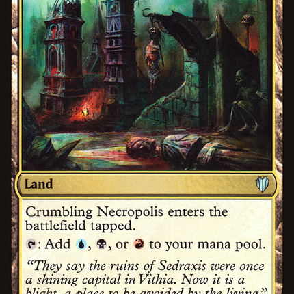 Crumbling Necropolis [Commander 2017]