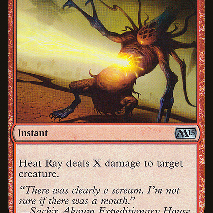 Heat Ray [Magic 2015]