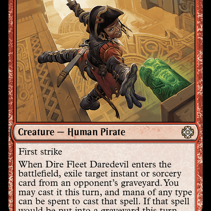 Dire Fleet Daredevil [The Lost Caverns of Ixalan Commander]