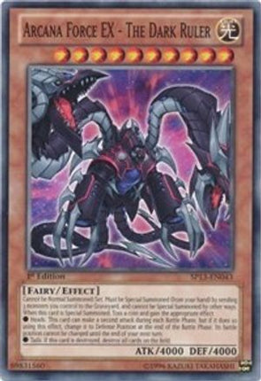 Arcana Force EX - The Dark Ruler (Common / Short Print) [SP13-EN043] Unlimited
