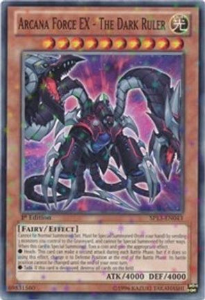 Arcana Force EX - The Dark Ruler (Starfoil) (Starfoil Rare) [SP13-EN043] Unlimited