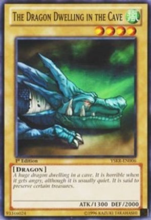 The Dragon Dwelling in the Cave [YSKR-EN006] Common
