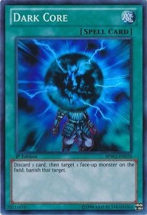 Dark Core (Super Rare) [BPW2-EN070] 1st Edition