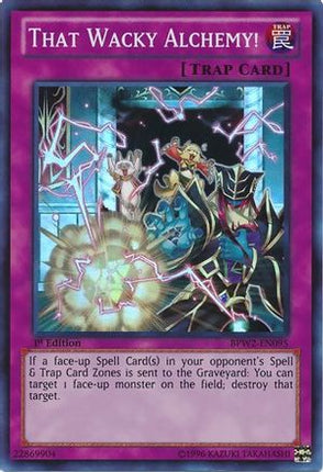 That Wacky Alchemy! (Super Rare) [BPW2-EN095] 1st Edition