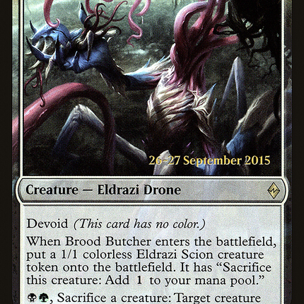 Brood Butcher (devoid) [Battle for Zendikar Promos] Prerelease Foil