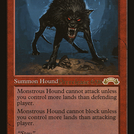 Monstrous Hound [Exodus Promos] Prerelease