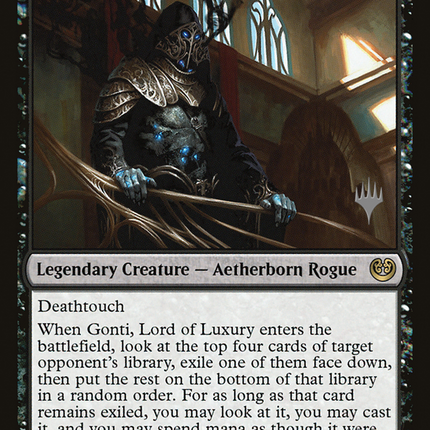 Gonti, Lord of Luxury [Kaladesh Promos]