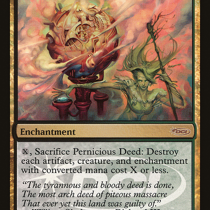 Pernicious Deed [Judge Gift Cards 2006] Foil