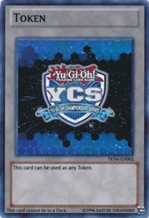 Yu-Gi-Oh Championship Series Token [TKN4-EN002] Super Rare