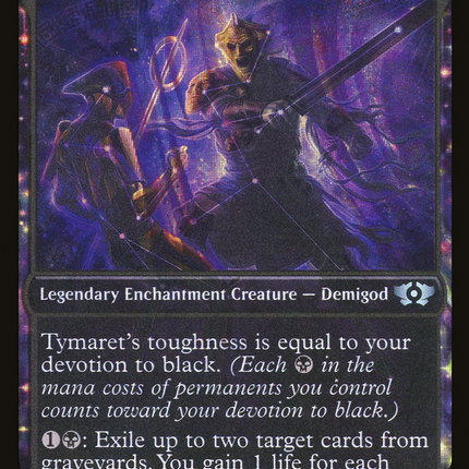Tymaret, Chosen from Death (Showcase) [Multiverse Legends] Halo Foil