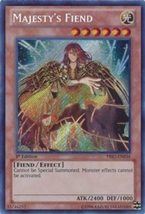 Majesty's Fiend (Secret Rare) [PRIO-EN034] 1st Edition
