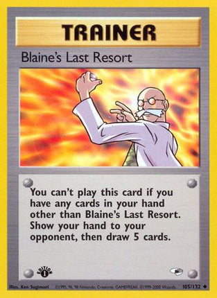 Blaine's Last Resort - 105/132 [Gym Heroes] 1st Edition
