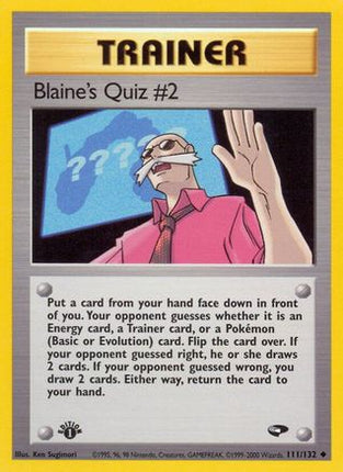 Blaine's Quiz #2 - 111/132 [Gym Challenge] 1st Edition