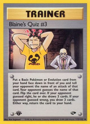 Blaine's Quiz #3 - 112/132 [Gym Challenge] 1st Edition