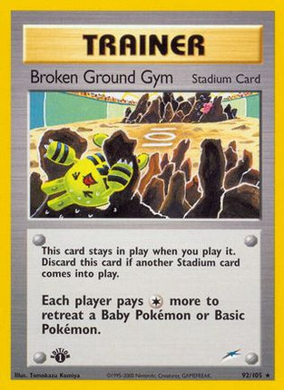 Broken Ground Gym - 92/105 [Neo Destiny] Unlimited
