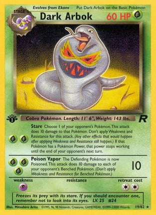 Dark Arbok (19) - 19/82 [Team Rocket] 1st Edition