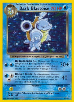 Dark Blastoise - 4/110 [Legendary Collection] Holofoil