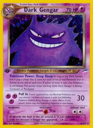 Dark Gengar - 6/105 [Neo Destiny] 1st Edition Holofoil