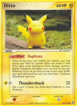 Ditto - 63/113 (Pikachu) [Delta Species]