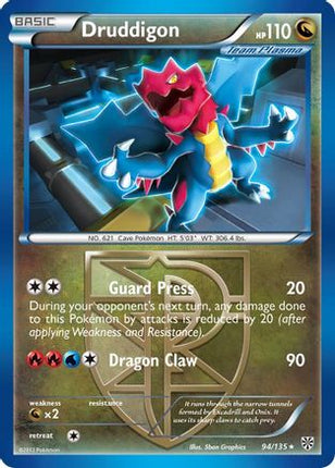 Druddigon (Team Plasma) - 94/108 [Plasma Storm]