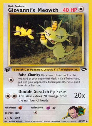 Giovanni's Meowth (43) - 43/132 [Gym Challenge] Unlimited