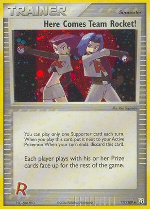 Here Comes Team Rocket! - 111/112 [Team Rocket Returns] Holofoil