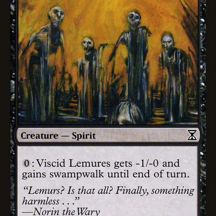 Viscid Lemures [Time Spiral]