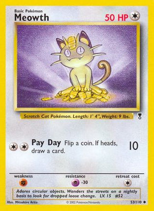 Meowth - 53/110 [Legendary Collection]