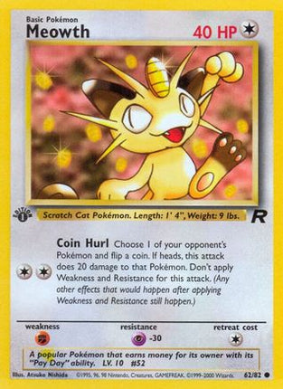 Meowth - 62/82 [Team Rocket] 1st Edition