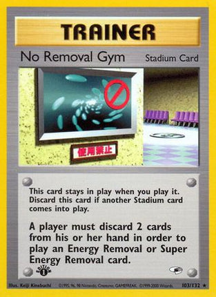 No Removal Gym - 103/132 [Gym Heroes] 1st Edition