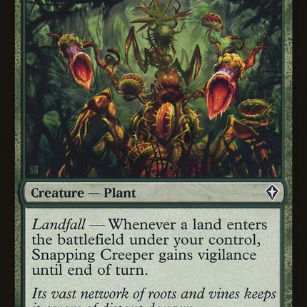 Snapping Creeper [Worldwake]