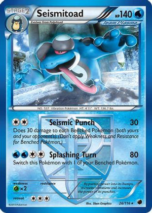Seismitoad (Team Plasma) - 26/106 [Plasma Freeze]