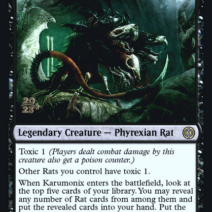 Karumonix, the Rat King [Phyrexia: All Will Be One Promos] Prerelease Foil