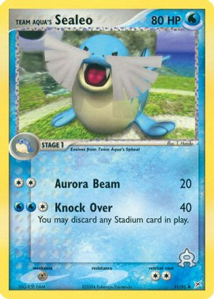 Team Aqua's Sealeo - 31/95 [Team Magma vs Team Aqua]