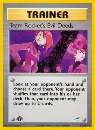Team Rocket's Evil Deeds - 103/105 [Neo Destiny] 1st Edition