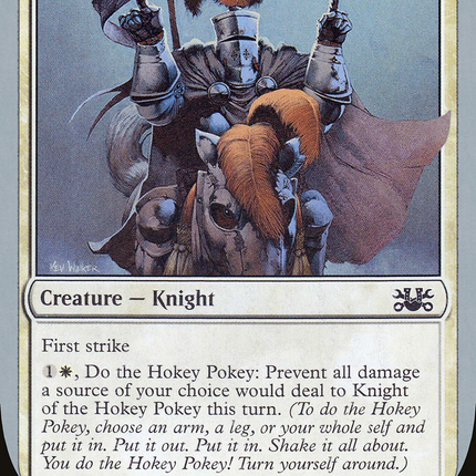 Knight of the Hokey Pokey [Unsanctioned]
