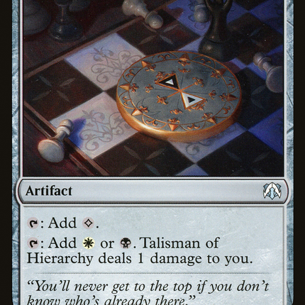 Talisman of Hierarchy [March of the Machine Commander]