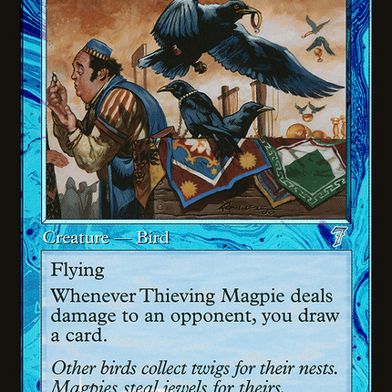 Thieving Magpie [Seventh Edition]