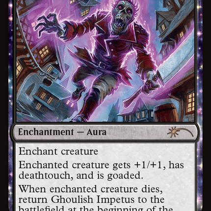 Ghoulish Impetus [Secret Lair Drop Series]