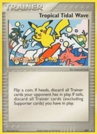 Tropical Tidal Wave - 027 (2005 World Championships) [Participation] - null/null [Nintendo Promos]