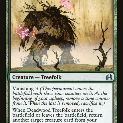 Deadwood Treefolk [Commander 2011]