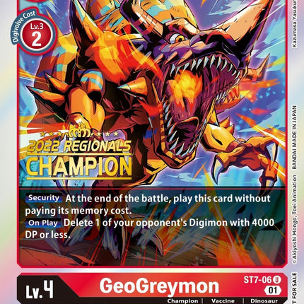 GeoGreymon [ST7-06] (2022 Championship Offline Regional) (Online Champion) [Starter Deck: Gallantmon Promos]