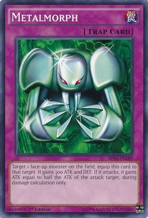 Metalmorph (Common / Short Print) [BP03-EN189] 1st Edition