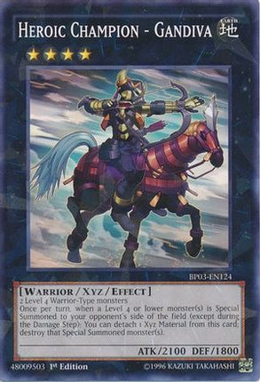 Heroic Champion - Gandiva (Shatterfoil) (Shatterfoil Rare) [BP03-EN124] 1st Edition