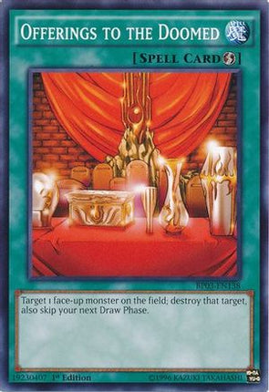 Offerings to the Doomed (Common / Short Print) [BP03-EN138] 1st Edition
